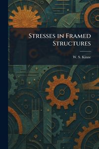 Produktbild: Stresses in Framed Structures