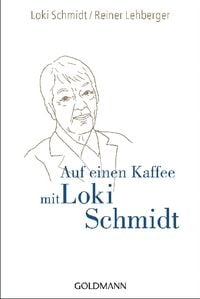 Produktbild: Schmidt, L: Auf einen Kaffee mit Loki Schmidt