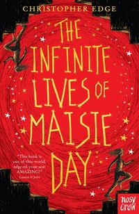 Bild vom Artikel The Infinite Lives of Maisie Day vom Autor Christopher Edge