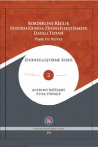 Produktbild: Borderline Kisilik Bozuklugunda Zihinsellestirmeye Dayali Tedavi - Pratik Bir Rehber