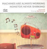 Produktbild: Machines are always working nonstop, never shirking!