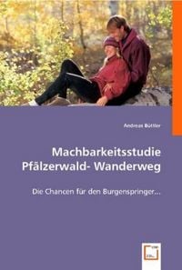 Produktbild: B&uuml;ttler, A: Machbarkeitsstudie Pf&auml;lzerwald- Wanderweg