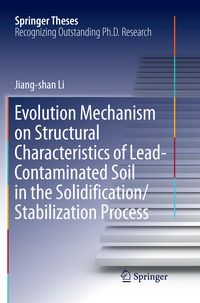 Produktbild: Evolution Mechanism on Structural Characteristics of Lead-Contaminated Soil in the Solidification/Stabilization Process