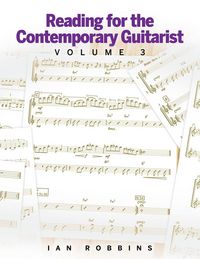 Produktbild: Reading for the Contemporary Guitarist Volume 3