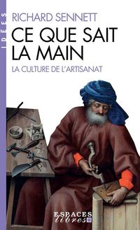Produktbild: Ce que sait la main : la culture de l'artisanat