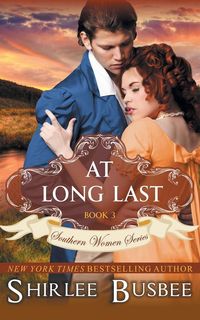 Produktbild: At Long Last (The Southern Women Series, Book 3)