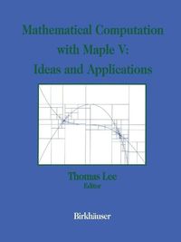 Produktbild: Mathematical Computation with Maple V: Ideas and Applications