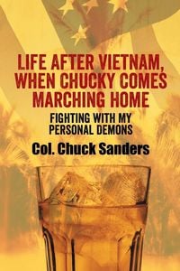 Produktbild: Life After Vietnam, When Chucky Comes Marching Home