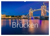 Produktbild: Faszination Br&uuml;cken (Wandkalender 2027 DIN A2 quer), CALVENDO Monatskalender
