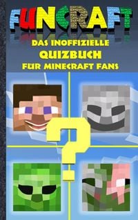 Produktbild: Funcraft - Das inoffizielle Quizbuch f&uuml;r Minecraft Fans