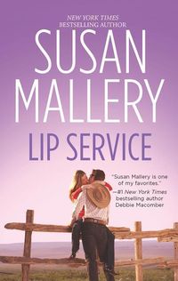 Bild vom Artikel Lip Service Original/e vom Autor Susan Mallery