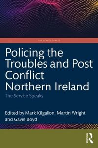 Produktbild: Policing the Troubles and Post Conflict Northern Ireland