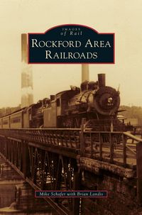 Produktbild: Rockford Area Railroads
