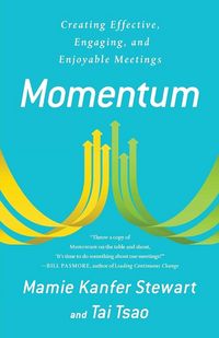 Produktbild: Momentum: Creating Effective, Engaging and Enjoyable Meetings