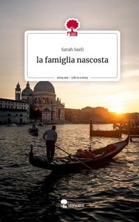 Produktbild: La famiglia nascosta. Life is a Story - story.one