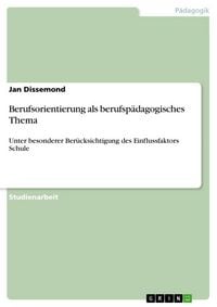 Produktbild: Berufsorientierung als berufsp&auml;dagogisches Thema