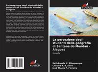 Produktbild: La percezione degli studenti della geografia di Santana do Munda&uacute; - Alagoas