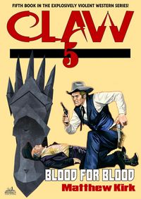 Produktbild: Blood for Blood (#5 in the Claw Western Series)