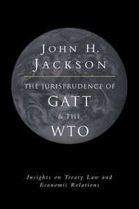 Produktbild: The Jurisprudence of GATT and the Wto