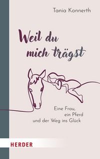 Produktbild: Weil du mich tr&auml;gst