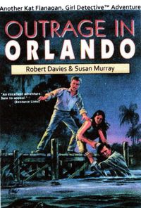 Produktbild: Outrage in Orlando (Kat Flanagan Teen Detective Adventures, #4)