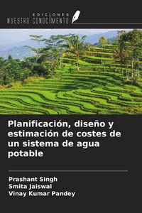Produktbild: Planificaci&oacute;n, dise&ntilde;o y estimaci&oacute;n de costes de un sistema de agua potable
