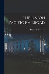 Produktbild: The Union Pacific Railroad
