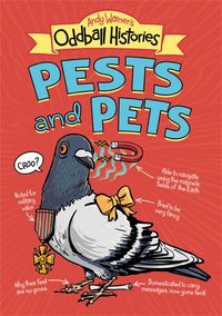 Produktbild: Andy Warner's Oddball Histories: Pests and Pets