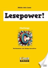 Produktbild: Lesepower! Challenge C - Wortbausteine und h&auml;ufige Kurzw&ouml;rter