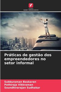 Produktbild: Pr&aacute;ticas de gest&atilde;o dos empreendedores no setor informal