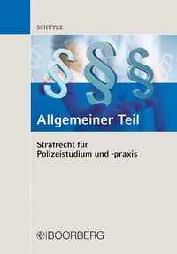 Produktbild: Strafrecht f&uuml;r Polizeistudium und -praxis - Allgemeiner Teil