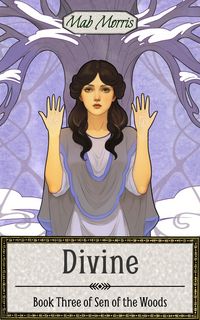 Produktbild: Divine (Sen of the Woods, #3)