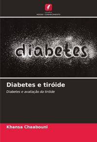 Produktbild: Diabetes e tir&oacute;ide