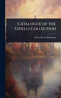 Produktbild: Catalogue of the Uzielli Collection