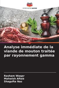 Produktbild: Analyse imm&eacute;diate de la viande de mouton trait&eacute;e par rayonnement gamma