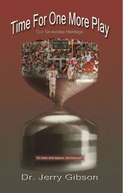 Produktbild: Time for One More Play: Our Seventies Meritage