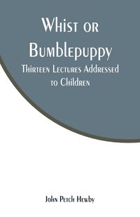 Produktbild: Whist or Bumblepuppy