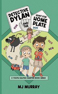 Produktbild: Detective Dylan and the Hunt for Home Plate