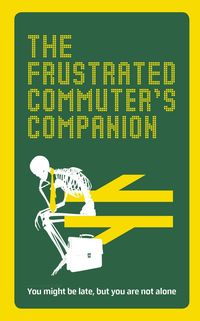 Produktbild: The Frustrated Commuter's Companion