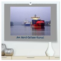 Produktbild: Am Nord- Ostsee-Kanal (hochwertiger Premium Wandkalender 2027 DIN A2 quer), Kunstdruck in Hochglanz