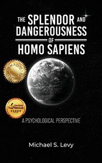 Produktbild: The Splendor and Dangerousness of Homo Sapiens