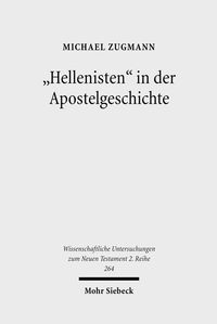 "Hellenisten" in der Apostelgeschichte Michael Zugmann
