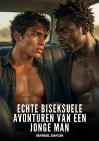 Produktbild: Echte Biseksuele Avonturen van een Jonge Man