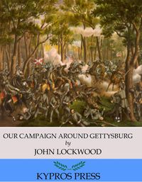 Produktbild: Our Campaign Around Gettysburg