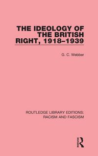 Produktbild: Ideology of the British Right, 1918-39