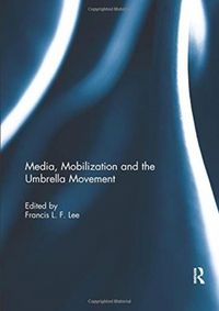 Produktbild: Media, Mobilization and the Umbrella Movement