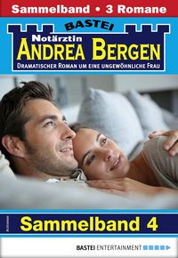Produktbild: Not&auml;rztin Andrea Bergen Sammelband 4 - Arztroman