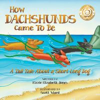 Produktbild: How Dachshunds Came to Be (Soft Cover)
