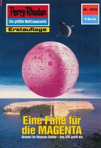 Produktbild: Perry Rhodan 1633: Eine Falle f&uuml;r die MAGENTA