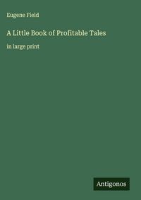 Produktbild: A Little Book of Profitable Tales